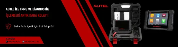 Autel ile TPMS ve Diagnostik İşlemler Artık Daha Kolay !